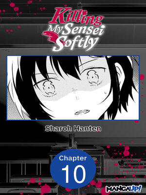 cover image of Killing My Sensei Softly, Chapter 10